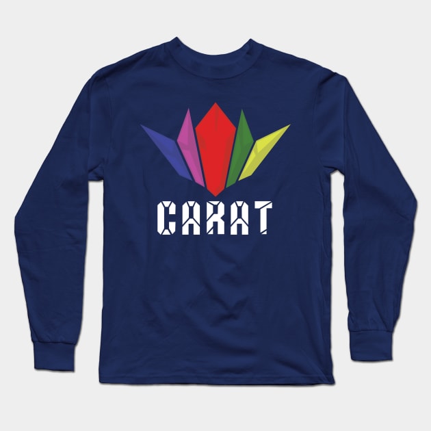 Caring And Radical Ambitious Team (CARAT) Long Sleeve T-Shirt by squallcharlson